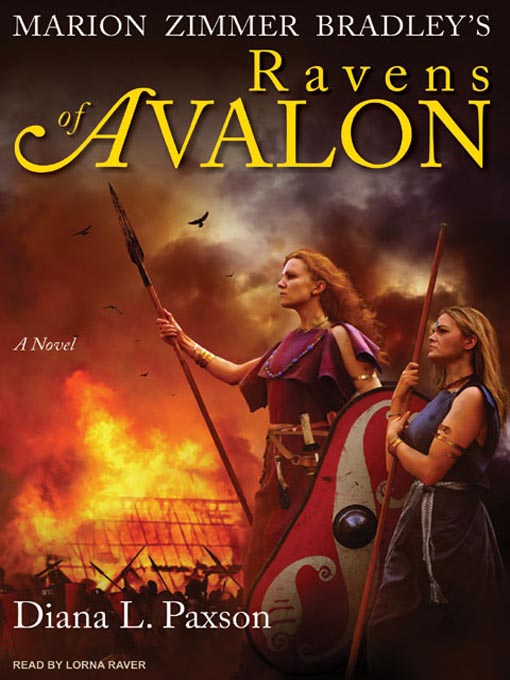 Title details for Marion Zimmer Bradley's Ravens of Avalon by Diana L. Paxson - Wait list